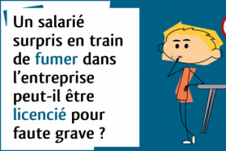 C’est l’histoire d’un employeur qui surprend un salarié en train de fumer dans l’entreprise…