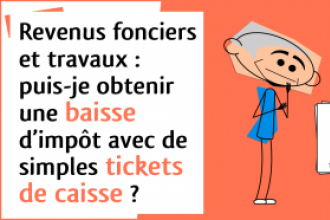 C’est l’histoire d’un propriétaire qui espère bénéficier d’un avantage fiscal grâce à des tickets de caisse…