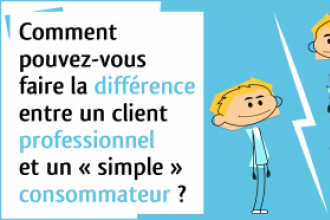 Professionnel ou consommateur, comment faire la différence ?