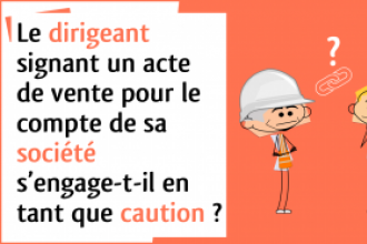 Achat d'une société et engagement de caution