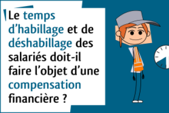 Droit du travail - Rémunération du temps d'habillage des employés